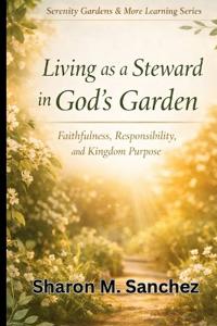 Living as a Steward in God's Garden
