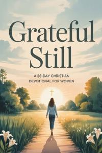 Grateful Still