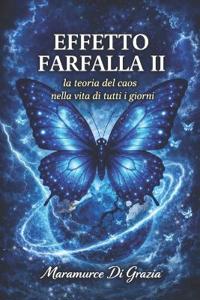 Effetto Farfalla II