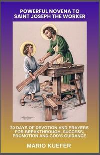 Powerful Novena to Saint Joseph the Worker