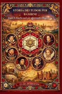 Storia Dei Tudor Per Bambini