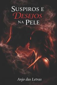Suspiros E Desejos Na Pele