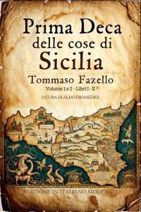 Prima Deca delle cose di Sicilia Volume 1 e 2