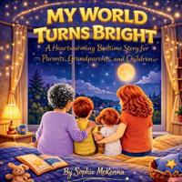 My World Turns Bright