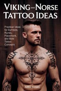 Keraity, A: Viking and Norse Tattoo Ideas