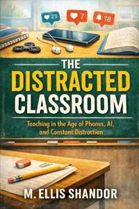 The Distracted Classroom