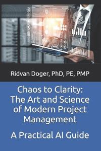 Chaos to Clarity