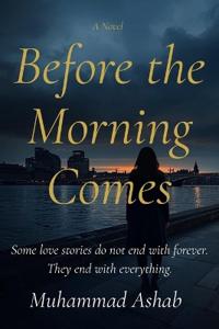 Before the Morning Comes