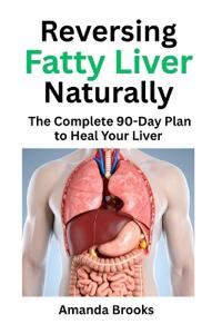 Reversing Fatty Liver Naturally