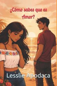 ¿Cómo sabes que es Amor?