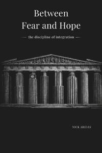 Between Fear and Hope