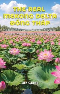 The Real Mekong Delta