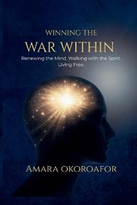 Okoroafor, A: Winning the War Within