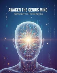 Awaken The Genius Mind
