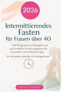 Intermittierendes Fasten für Frauen über 40