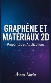 Graphène et Matériaux 2D