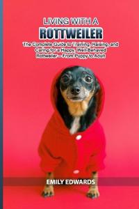 Living with a Rottweiler
