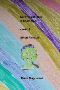 Dziwne postacie w kosmosie,