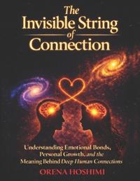 The Invisible String of Connection