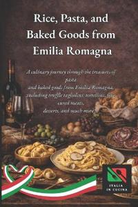 Rice, Pasta and Baked Products of Emilia-Romagna