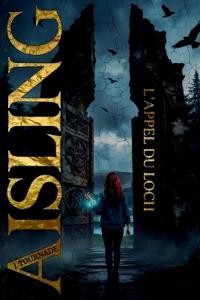 Tournade, J: AISLING - L'appel Du Loch