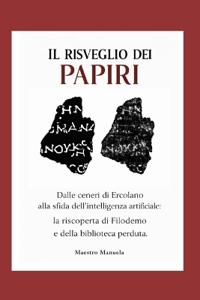 Il Risveglio dei Papiri