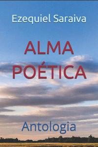 Bokomslag för "Saraiva, E: ALMA POÉTICA"