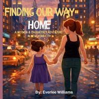 Finding Our Way Home
