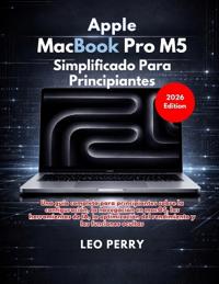 Apple MacBook Pro M5 Simplificado Para Principiantes