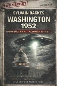 Washington 1952 Radar Lügt Nicht Also Wer Tut Es?
