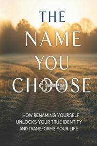The Name You Choose