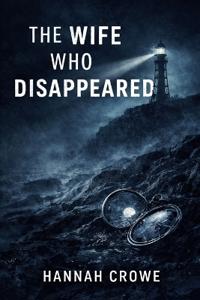 The Wife Who Disappeared