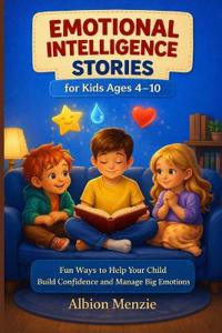 Emotional intelligence Stories for Kids Ages 4-10