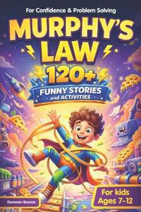 Bourne, D: Murphy's Law for Kids