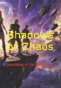 Shadows of Chaos