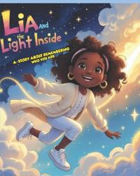 Lia and The Light Inside