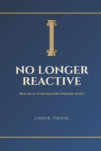 No Longer Reactive