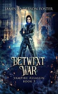 The Betwixt War