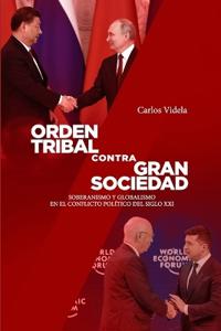 Orden Tribal Contra Gran Sociedad