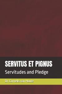 Servitus Et Pignus