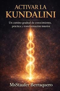 Activar La Kundalini