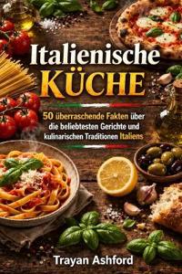 Italienische Küche