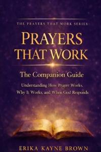 Prayers That Work, Companion Guide