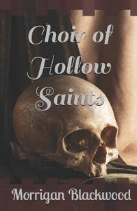 Choir of Hollow Saints