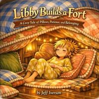 Libby Builds a Fort