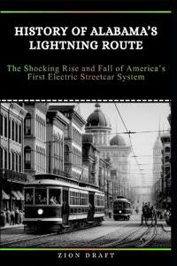 History of Alabama's Lightning Route