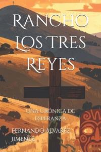 Rancho Los Tres Reyes