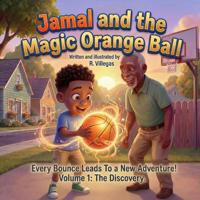 Jamal and the Magic Orange Ball