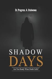 Shadow Days