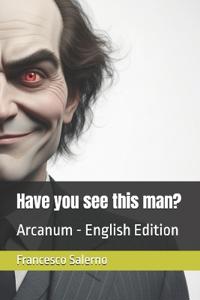 Have you see this man?